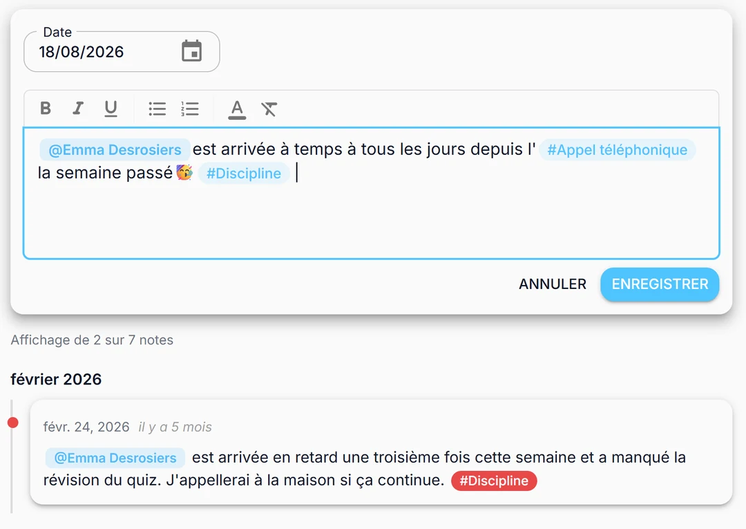 Une entrée de journal en cours de rédaction dans Gradefully. Elle nomme un élève, porte des étiquettes, et se place au-dessus des entrées précédentes pour le même élève.